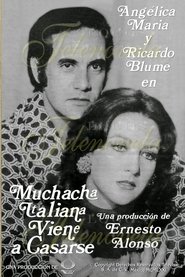 Muchacha italiana viene a casarse (1971) Muchacha italiana viene a casarse (1971)