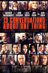 Thirteen Conversations About One Thing постер