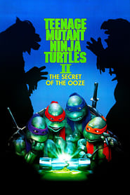 Teenage Mutant Ninja Turtles II: The Secret of the Ooze