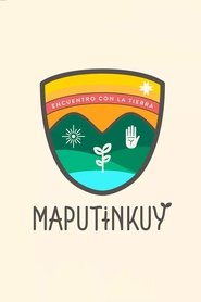 Poster Maputinkuy, encuentro con la tierra 2018