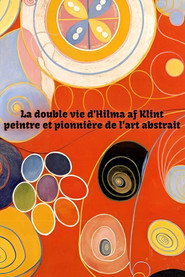 La double vie d'Hilma af Klint: Peintre et pionniere de l'art abstrait