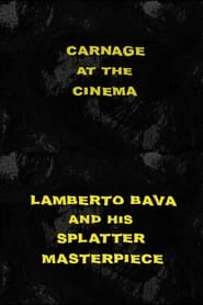 Poster Carnage at the Cinema: Lamberto Bava and his Splatter Masterpiece
