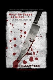 Poster Only Go There At Night: Darkness Rising 1970