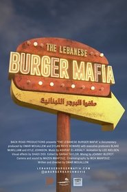 The Lebanese Burger Mafia streaming