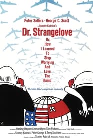 Доктор Стрейнджлав, або Як я перестав хвилюватись і полюбив бомбу постер