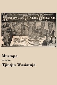 Mustapa dengan Tjintjin Wasiatnja) Mustapa dengan Tjintjin Wasiatnja (1953)