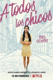 A todos los chicos: Siempre y para siempre, Lara Jean