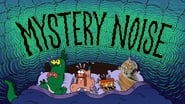 Mystery Noise
