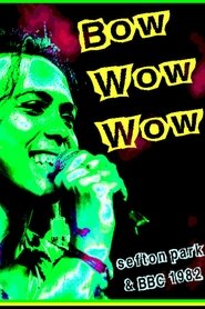 Poster Bow Wow Wow: Live Sefton Park 07/09/82