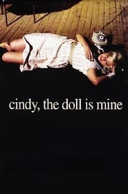 Poster Cindy, the Doll Is Mine