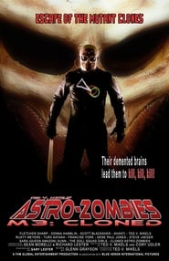 Astro Zombies: M3 - Cloned постер