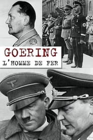 Poster Goering, l'homme de fer