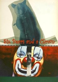 Poster Six Bears and a Clown 1972