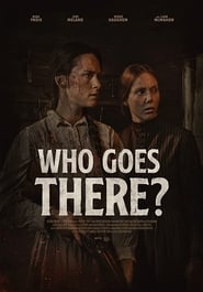 Who Goes There? (2020)