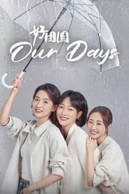 Poster Our Days 2024