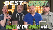 Wheel of the Worst #15