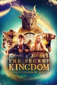 The Secret Kingdom – Eine fantastische Reise