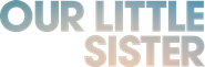 Our Little Sister Logo