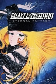Poster Galaxy Express 999: Eternal Fantasy 1998