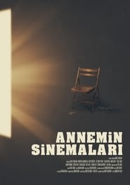 Annemin Sinemaları (2019)