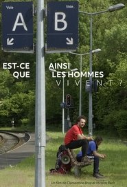 Est-ce ainsi que les hommes vivent ? 2024 Бесплатан неограничен приступ