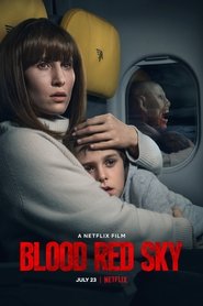 Blood Red Sky film en streaming