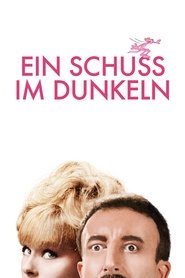 Poster Ein Schuß im Dunkeln