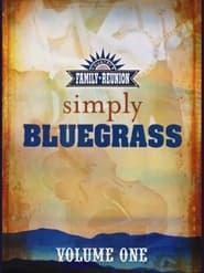 Country's Family Reunion: Simply Bluegrass (Vol. 1)