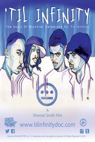 Poster Til Infinity: The Souls of Mischief 2013