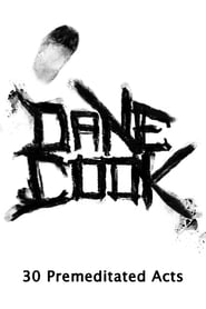 Dane Cook, 30 Premeditated Acts 2009