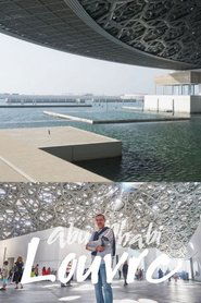 Abou Dhabi, le Louvre des sables movie