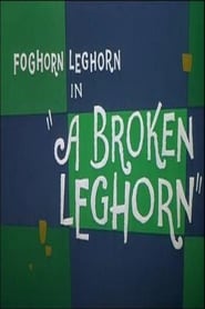 A Broken Leghorn постер