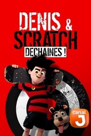 Denis Et Scratch - Déchainés ! (2017)