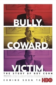 Bully. Coward. Victim. The Story of Roy Cohn (2019) 