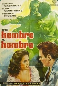 Watch De hombre a hombre Full Movie Online 1967