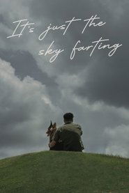 Poster It’s Just The Sky Farting 2020