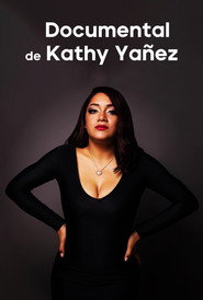 Poster for Documental de Kathy Yañez