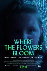Where the Flowers Bloom (2025)