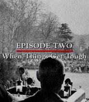 Episode 2 – When Things Get Tough (January – December 1943)