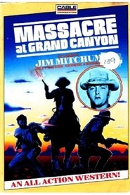 Massacre At Grand Canyon постер