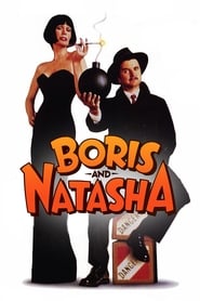 Boris and Natasha постер