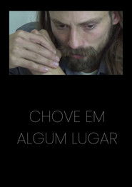 Chove em Algum Lugar