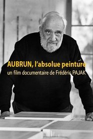 Aubrun, l'absolue peinture (2020)
