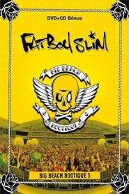 Fatboy Slim: Big Beach Bootique 5) Fatboy Slim: Big Beach Bootique 5 (2012)