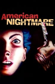 Full Cast of American Nightmare