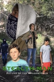 Stealth-man: Return of the Shadow Clan 2019 Бесплатан неограничен приступ
