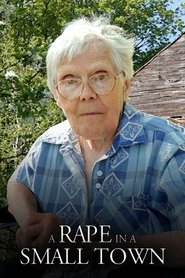 A Rape in a Small Town: The Florence Holway Story (2005)