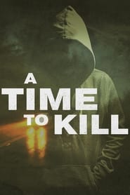 A Time to Kill постер