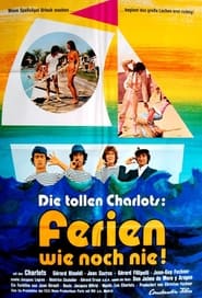 Poster Die tollen Charlots - Ferien wie noch nie