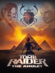 Lara Croft: Tomb Raider – The Amulet (2021) Cliver HD - Legal - ver Online & Descargar